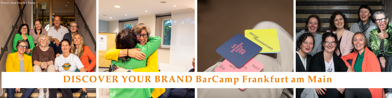 erstesBarCamp-ImpressionenBarCamp2025_DISCOVERYOURBRAND_FrankfurtamMain Erstes BarCamp besuchen und die Gemeinschaft erleben - Collage aus acht Fotos vom Discover Your Brand BarCamp Frankfurt am Main zeigt die herzliche Atmosphäre mit Gruppenfotos der Teilnehmer, persönlichen Begegnungen, bunten Session-Karten für die Planung und spontanen, fröhlichen Networking-Momenten zwischen den Sessions